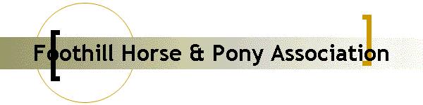 Foothill Horse & Pony Association